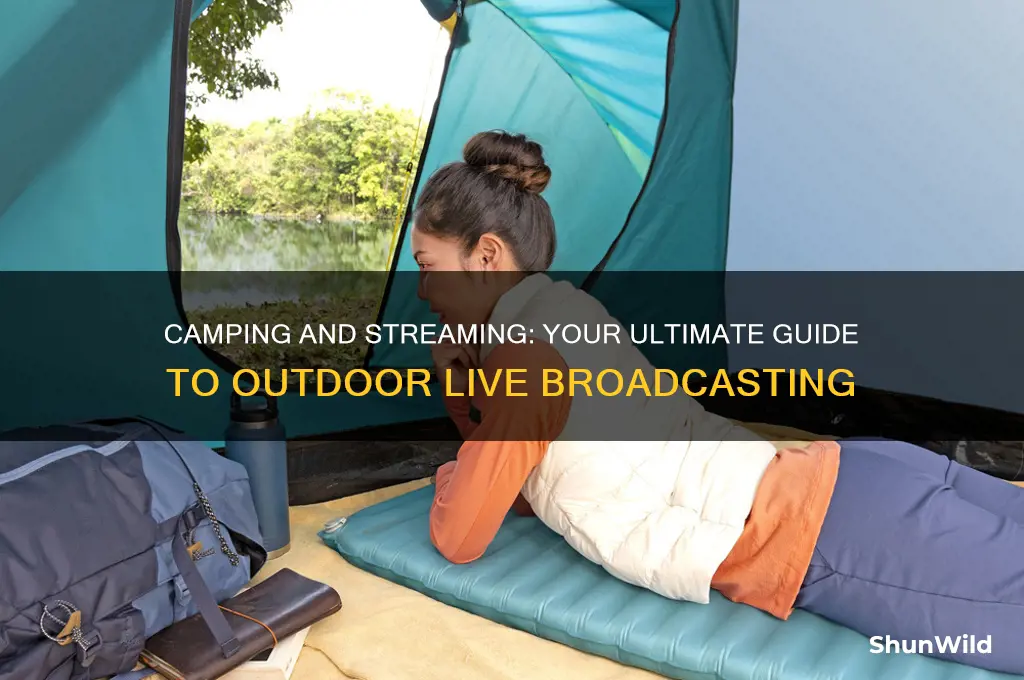 how to stream while camping