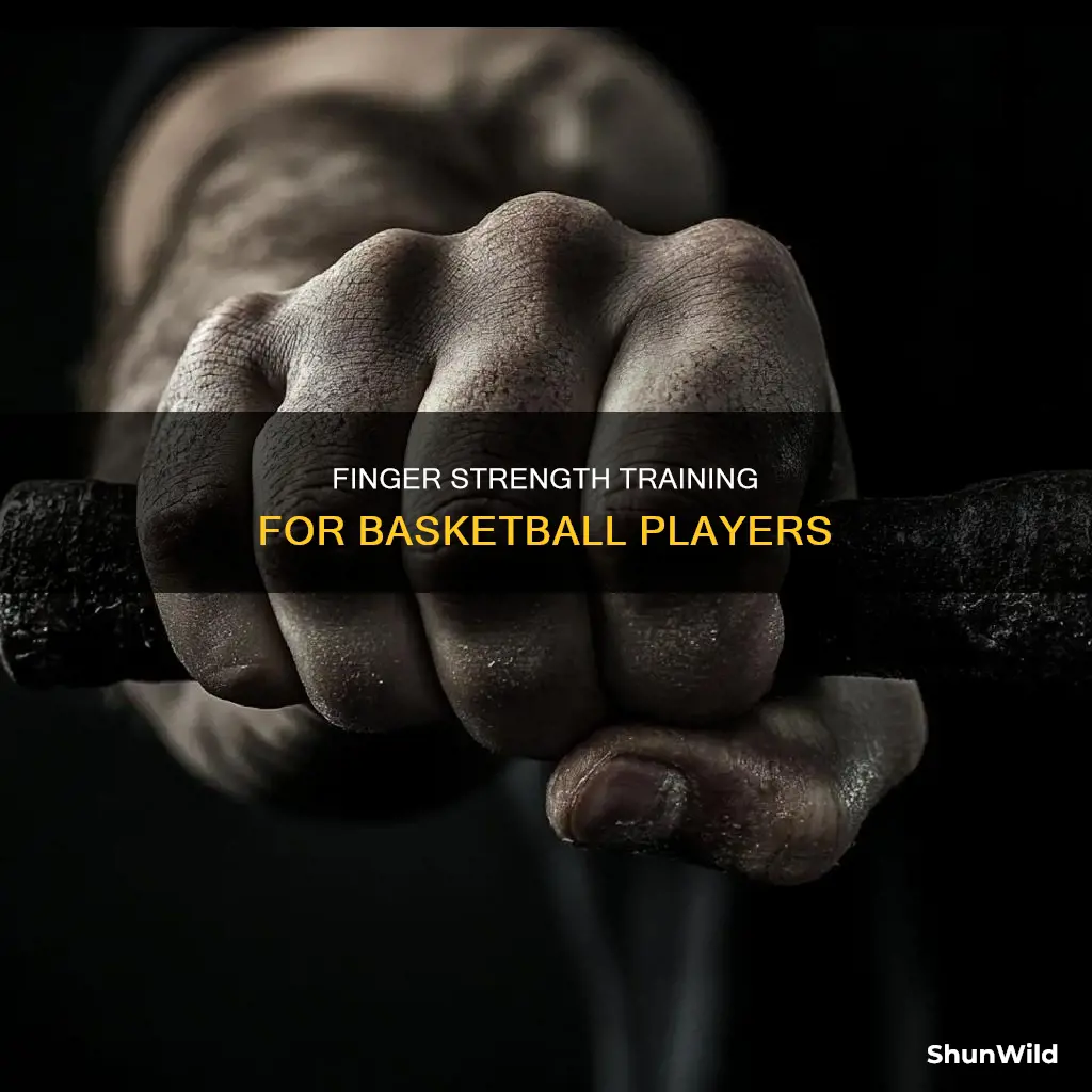 how to strengthen fingers basketball