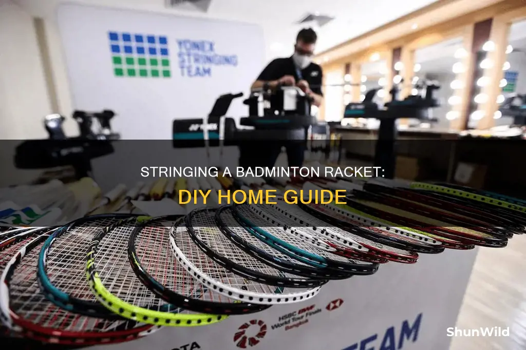 how to string a badminton racket at home