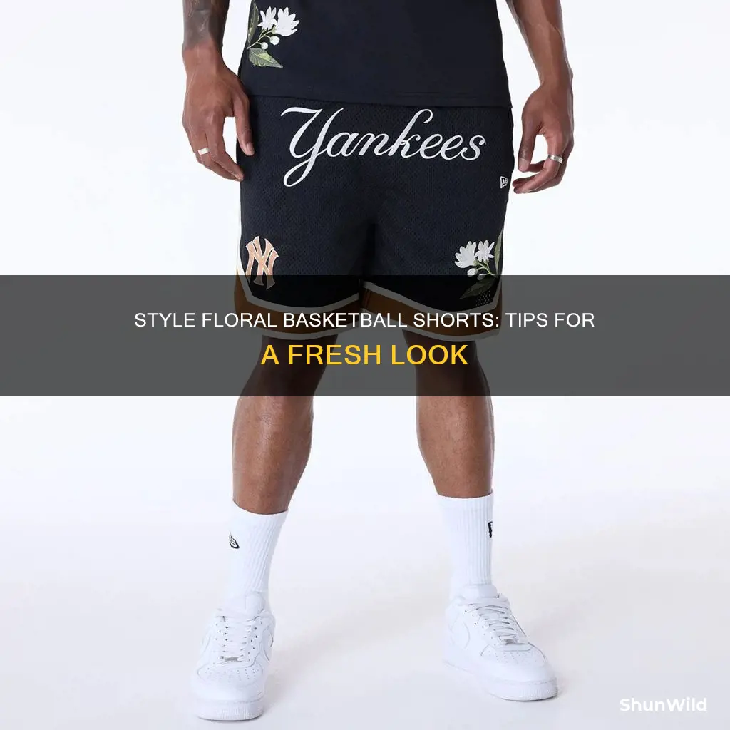 how to style floral basketball shorts