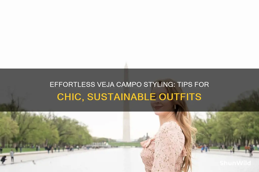 how to style veja campo