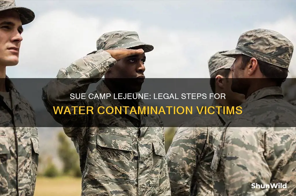 how to sue camp lejeune