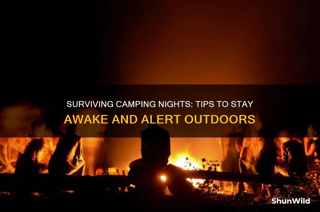 how to survive camping nosleep