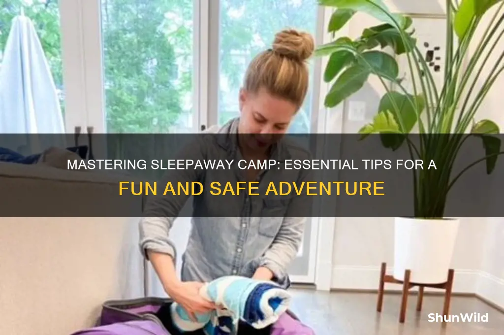 how to survive sleepaway camp