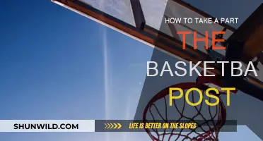 Taking Apart the Basketball Post: A Step-by-Step Guide