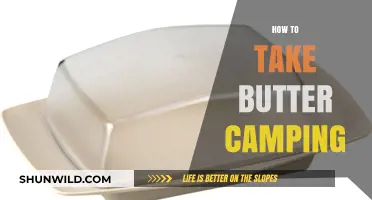 Camping with Butter: Smart Tips for Keeping It Fresh Outdoors