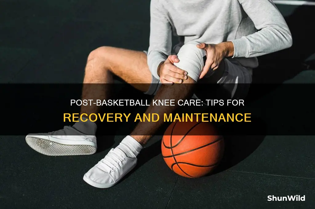 how to take care of knees after basketball