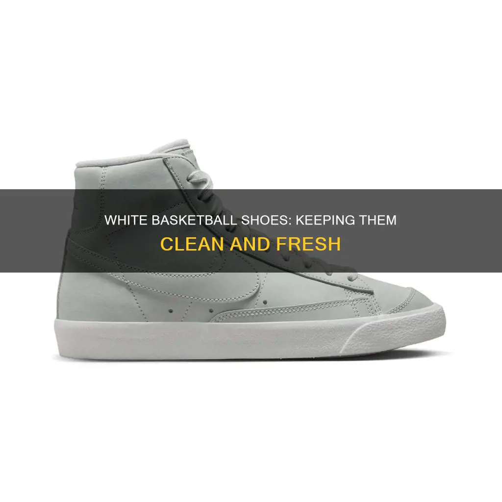how to take care of white basketball shoes