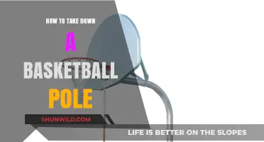 Taking Down a Basketball Pole: A Step-by-Step Guide