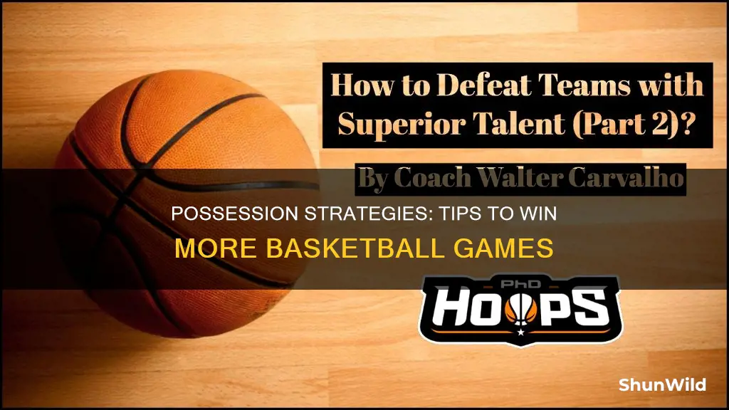 how to take more possession from the basketball