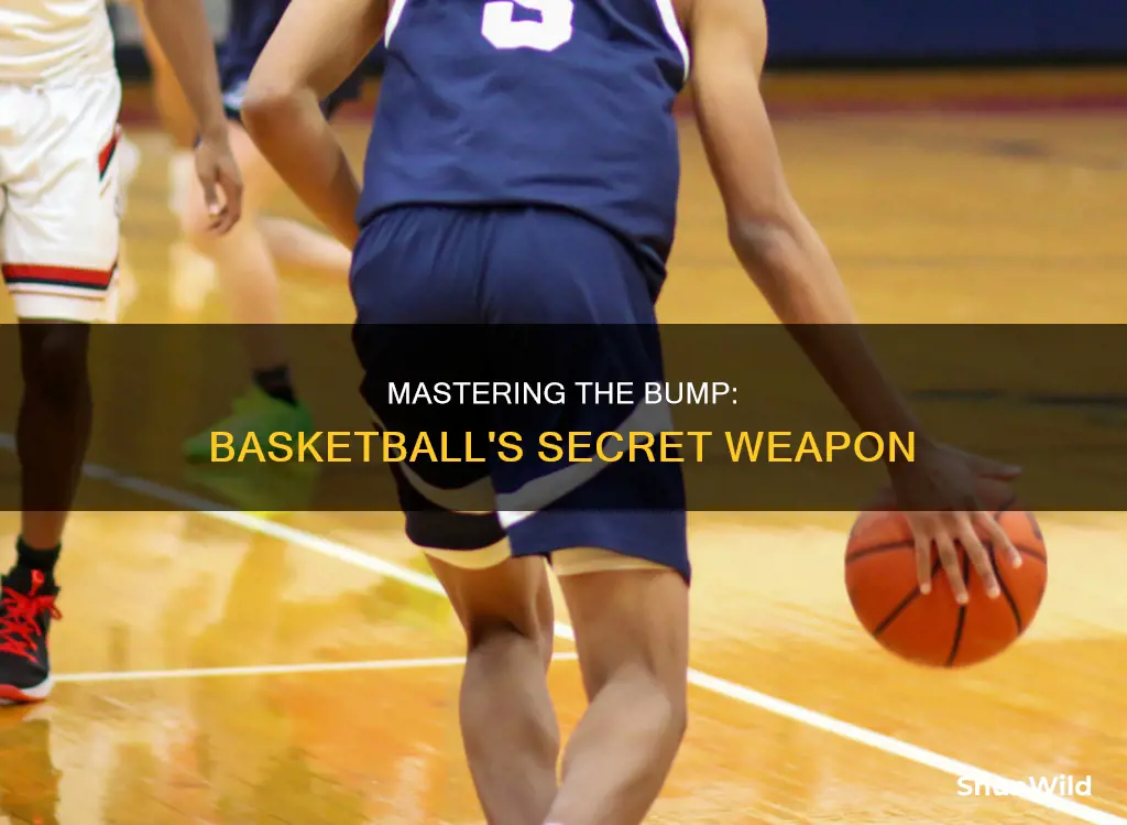 how to take the bump basketball