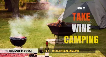 Camping with Class: Tips for Taking Wine on Your Outdoor Adventure