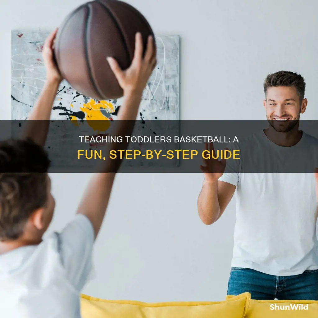 how to teach 3 year old basketball