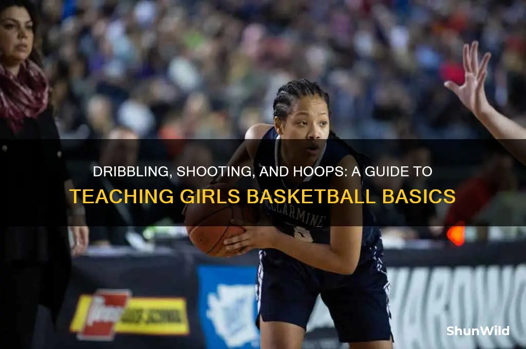 how to teach gir s how to shot a basketball