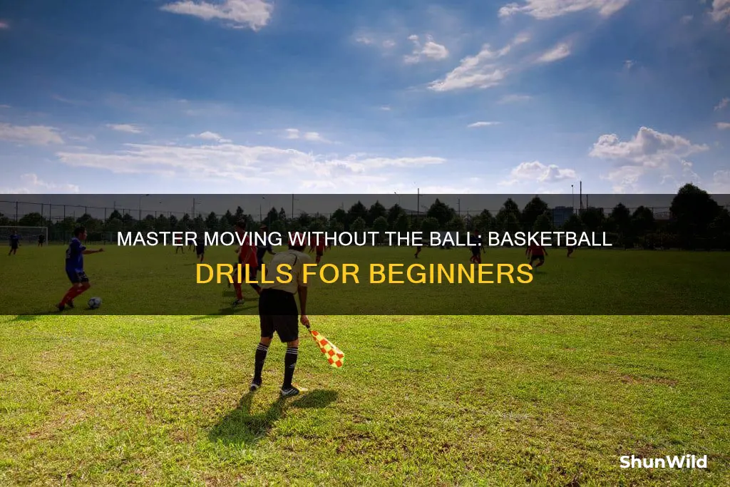 how to teach moving without the basketball