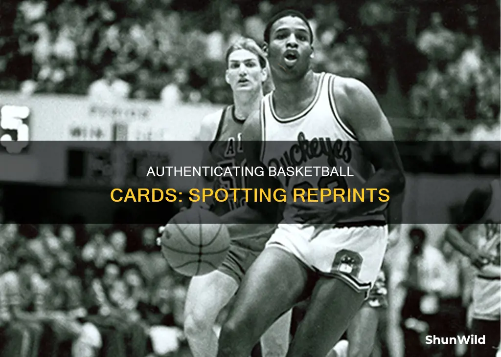 how to tell if a basketball card is a reprint