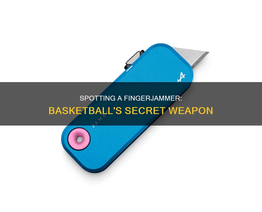 how to tell if a basketball is a fingerjammer