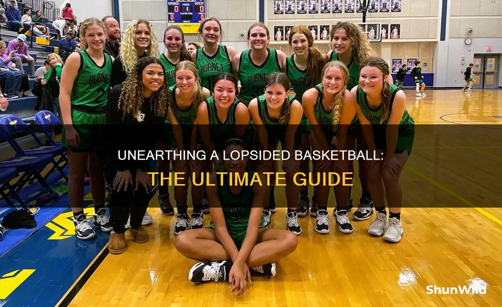 how to tell if a basketball is lopsided