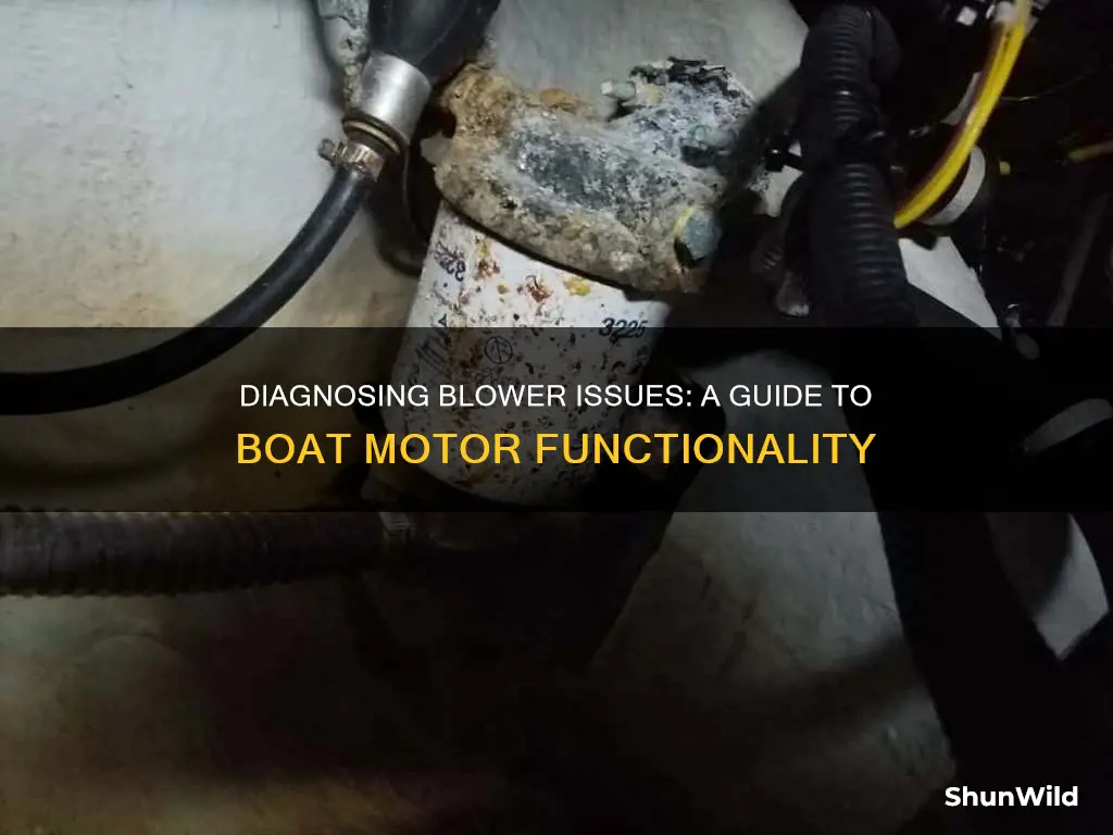 how to tell if blower is working boat