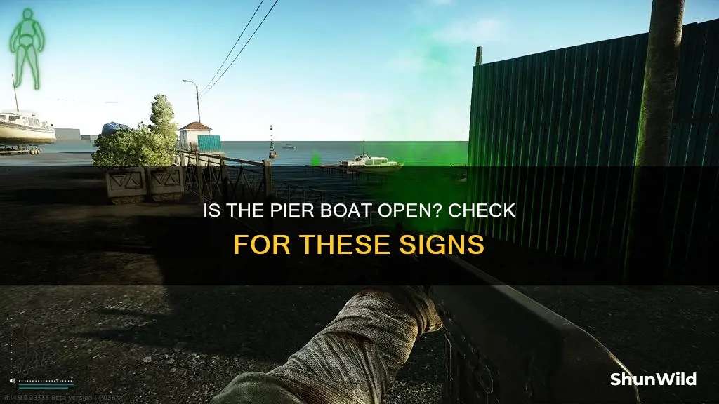 how to tell if pier boat is open