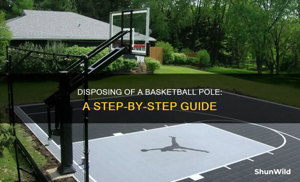 how to throw away basketball pole