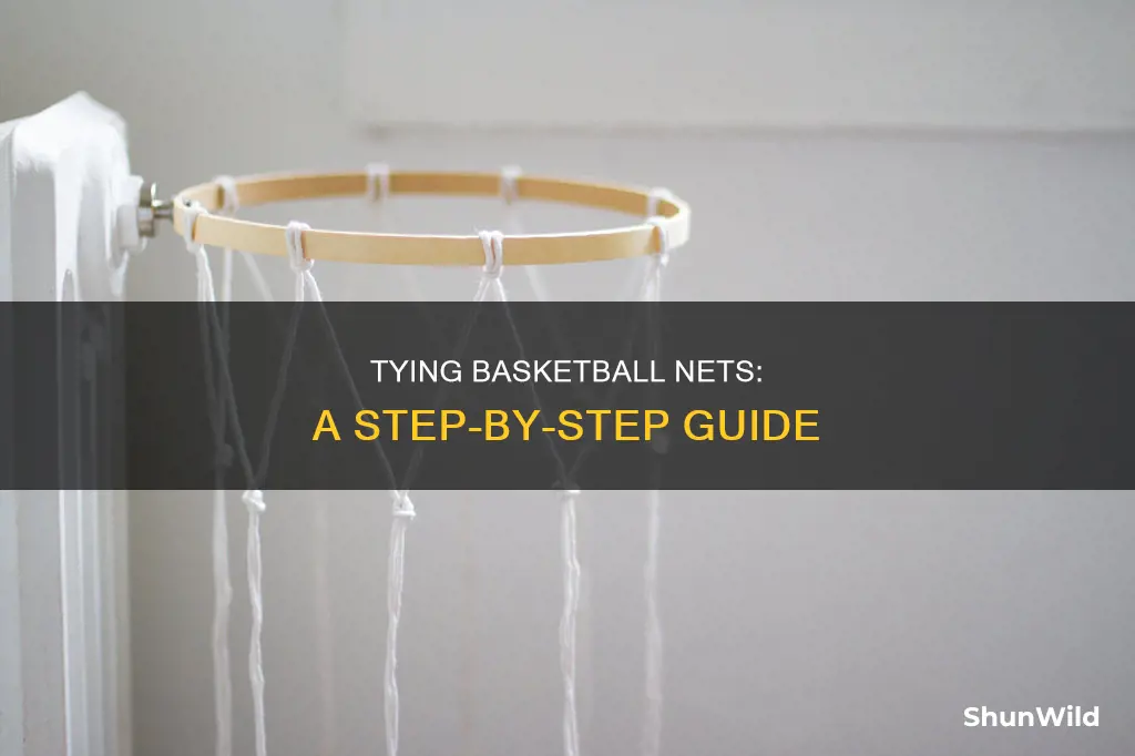 how to tie a basketball net