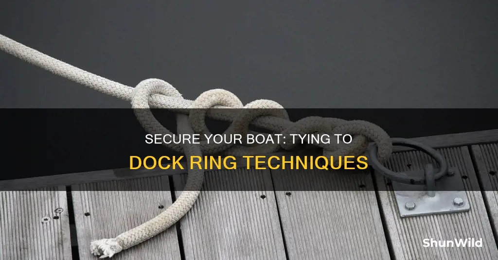 how to tie a boat to a dock ring