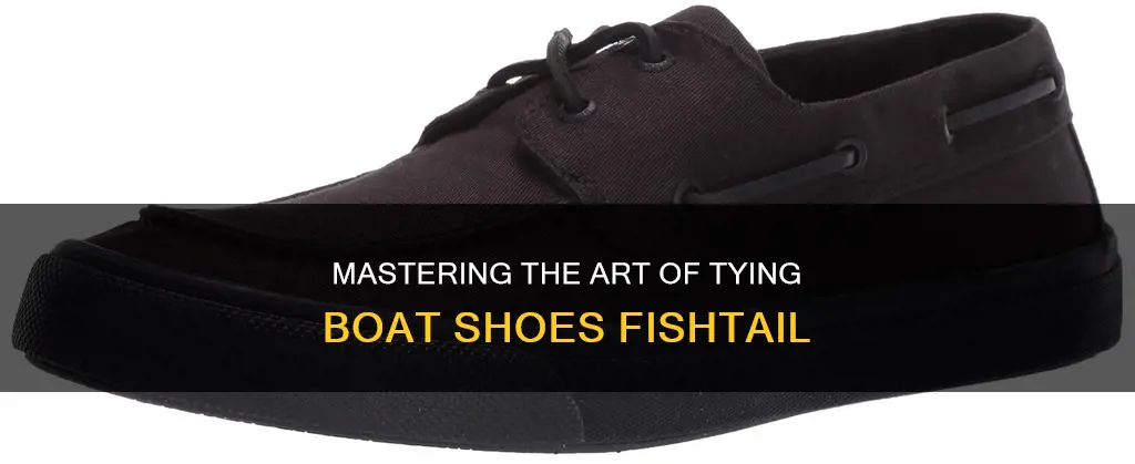 how to tie boat shoes fishtail