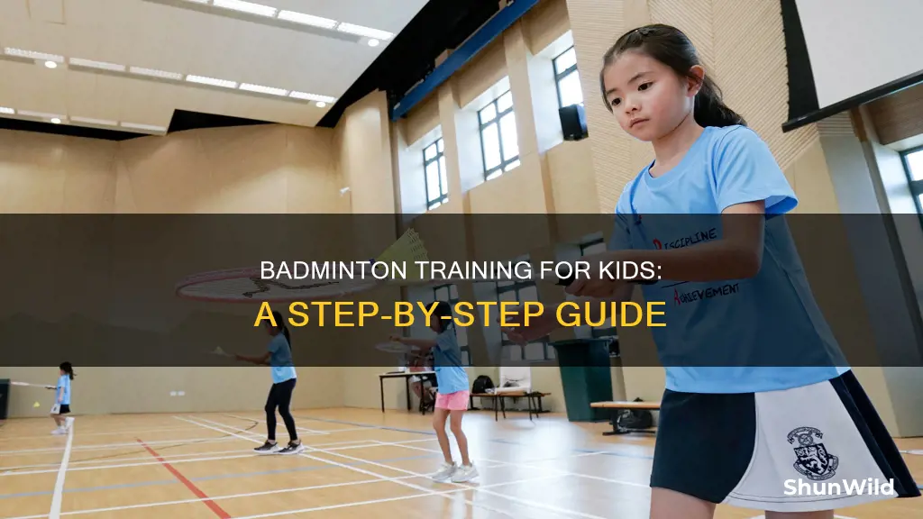 how to train kid for badminton