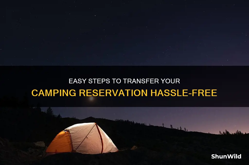 how to transfer camping reservation