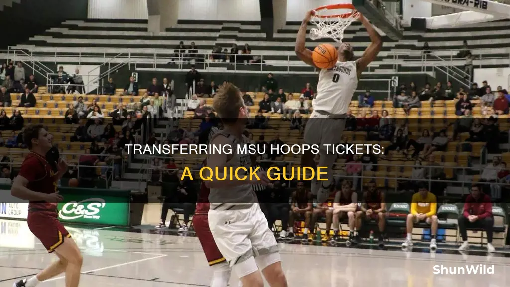 how to transfer msu basketball tickets