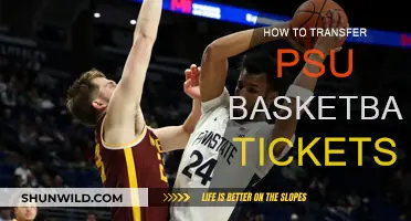 Transferring PSU Basketball Tickets: A Quick Guide