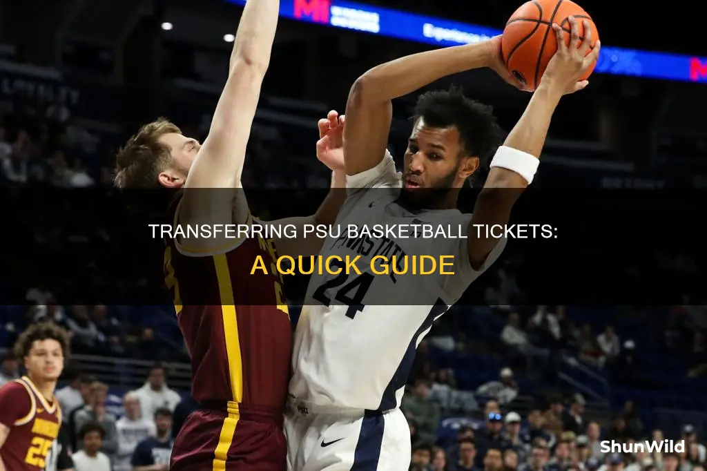 how to transfer psu basketball tickets