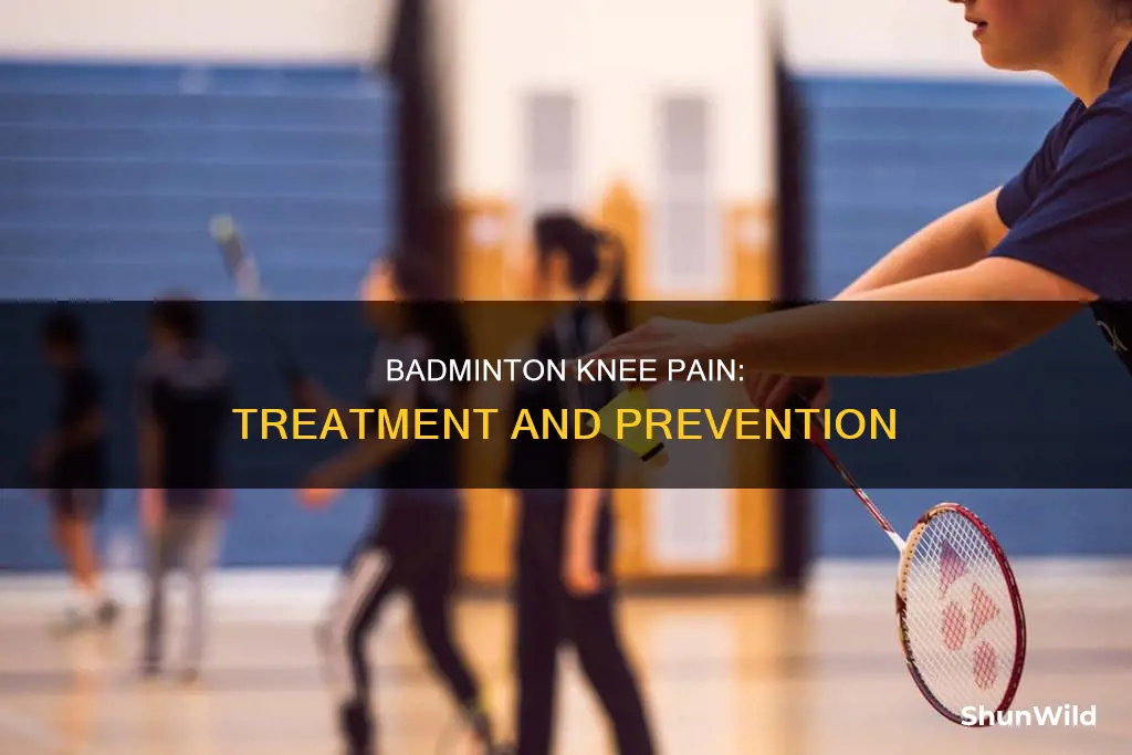how to treat knee pain from badminton