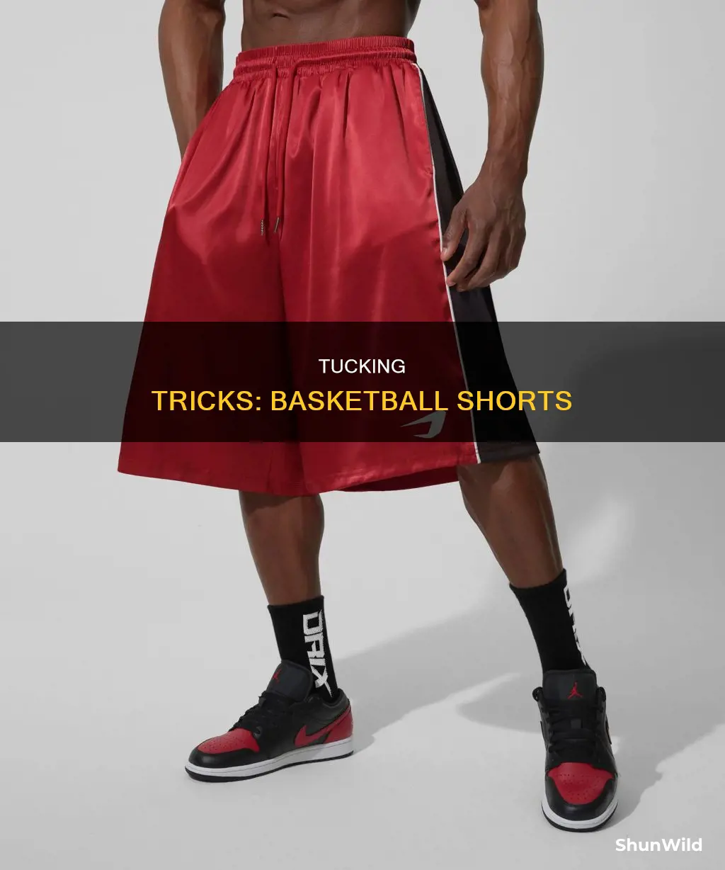 how to tuck basketball shorts