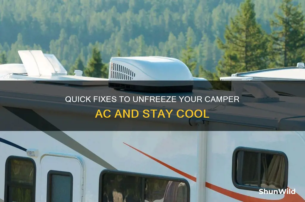 how to unfreeze camper ac