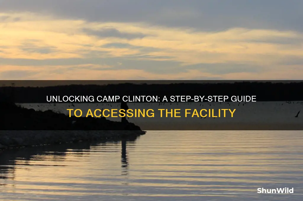 how to unlock camp clinton