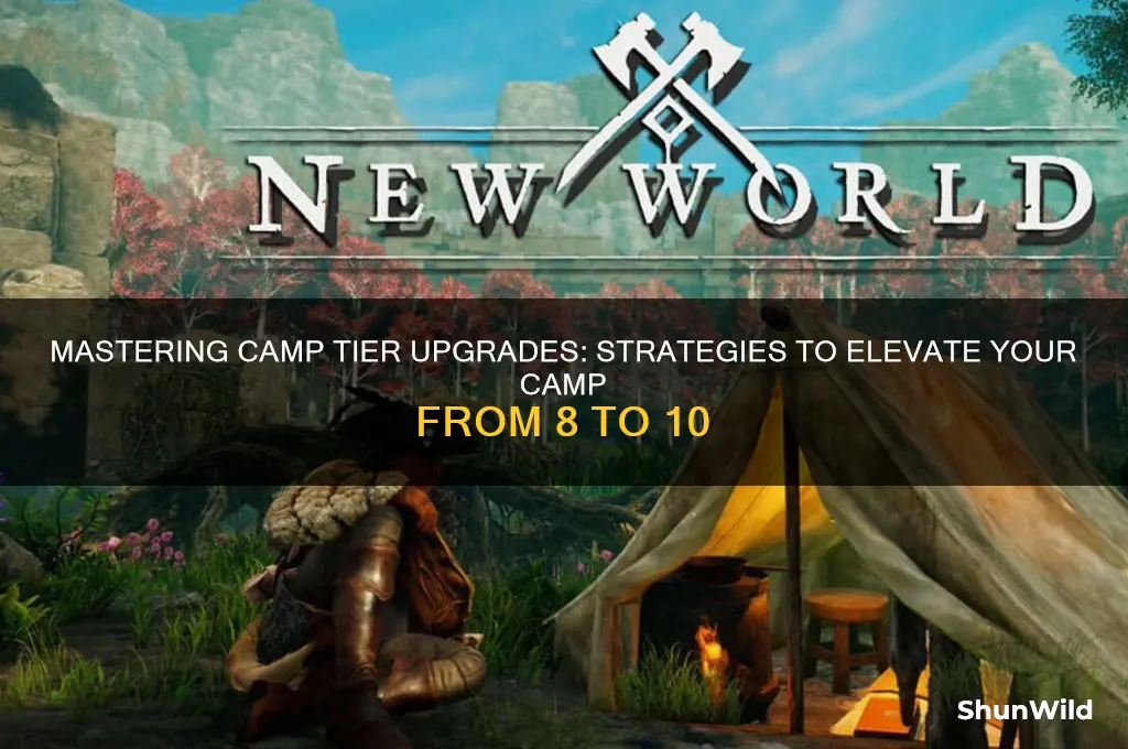 how to upgrade camp tier