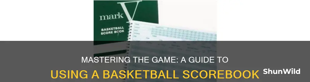 how to use a basketball scorebook