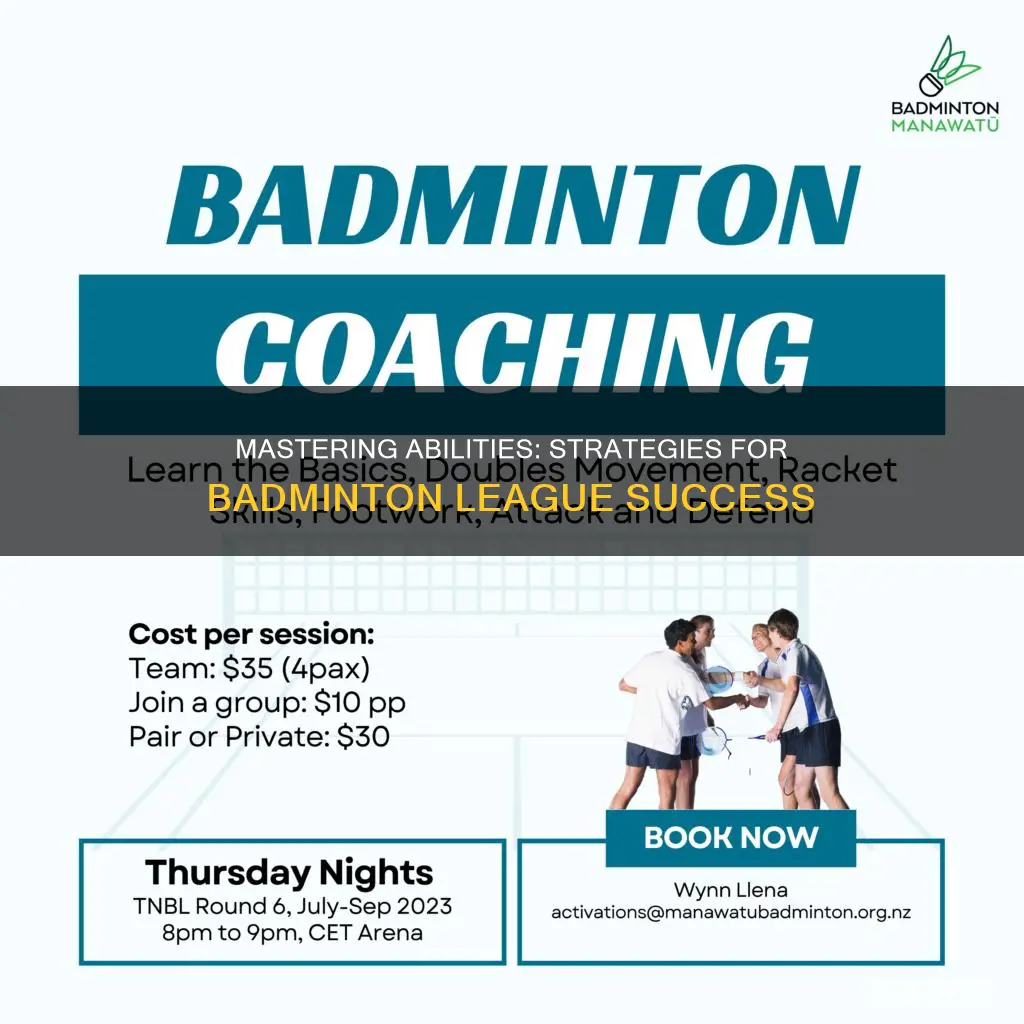 how to use ability in badminton league