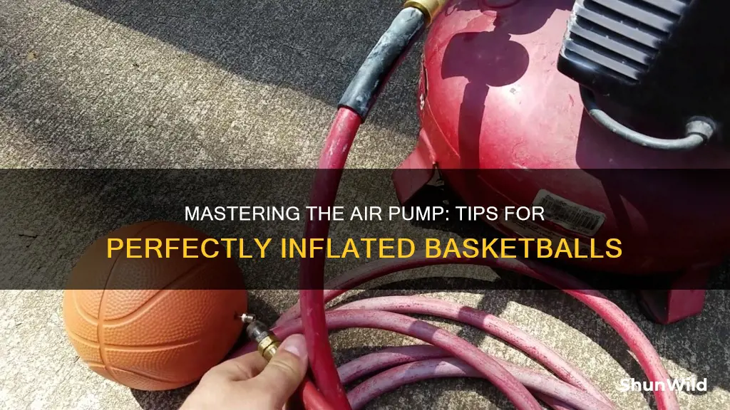 how to use an air pump for a basketball