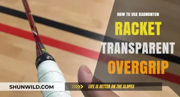 Applying Badminton Racket Overgrip: A Step-by-Step Guide