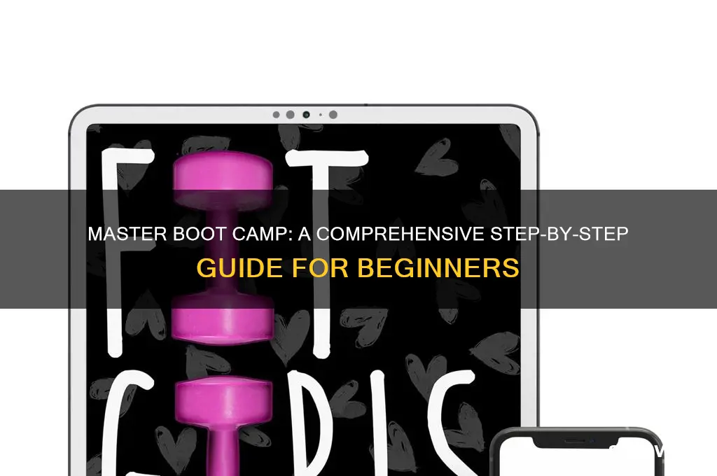 how to use boot camp step by step
