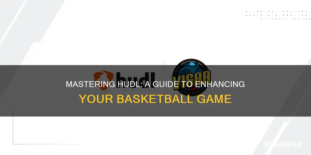 how to use hudl for basketball