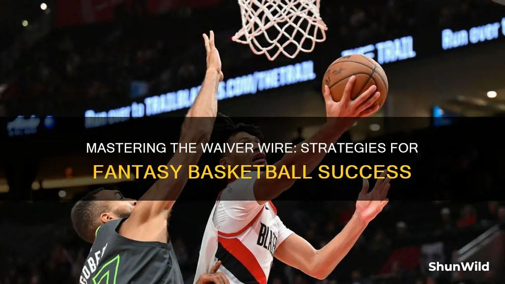 how to use waiver wire fantasy basketball