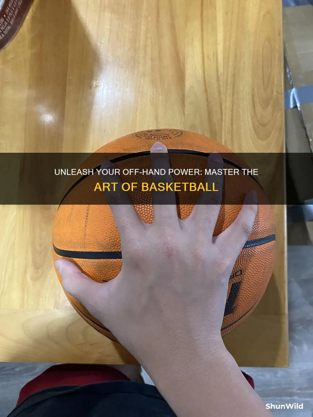 how to use your off hand in basketball