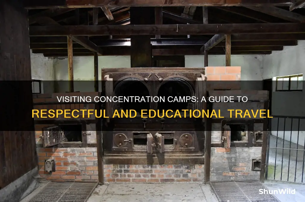 how to visit the concentration camps