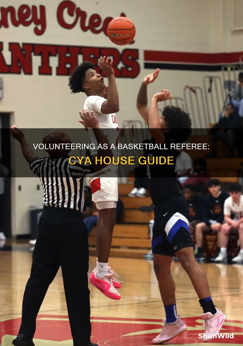 how to volunteer as a basketball referee in cya house