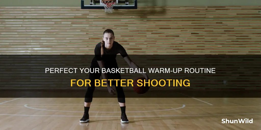 how to warm up your basketball shot