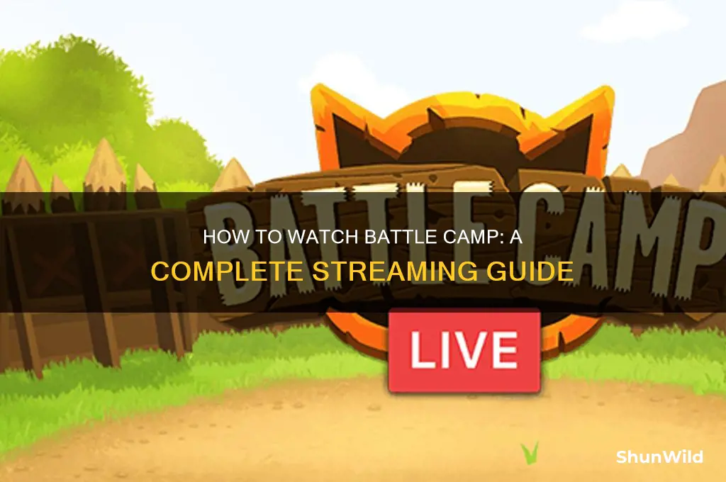 how to watch battle camp